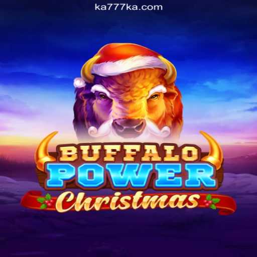Buffalo Power Christmas: An Exciting Slot Adventure with KA777.COM Cassino